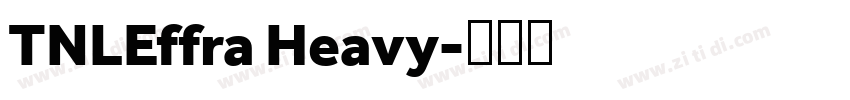 TNLEffra Heavy字体转换